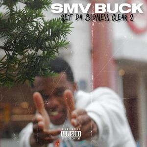 Get Da Bidness Clear 2 (Explicit)