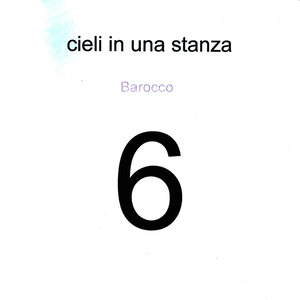 6 Cieli In Una Stanza