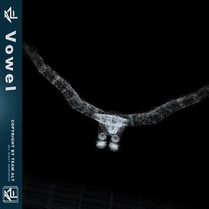 Vowel (feat. Set:O, Plastic Robot & Z3RO)