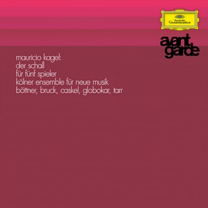 Kagel - Der Schall