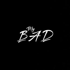 My Bad (feat. Johnny215) (Explicit)