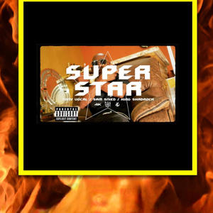 Superstar (Explicit)