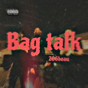 Bag Talk (Explicit)