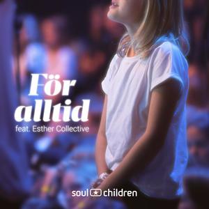 För alltid (feat. Esther Collective)