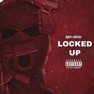 Locked Up (Explicit)