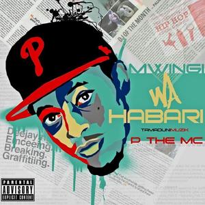 Mwingi Wa Habari (Explicit)