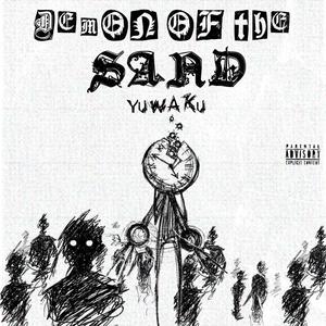 Demon Of The Sand (Explicit)