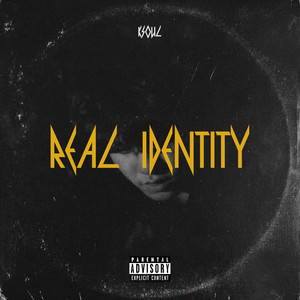 REAL IDENTITY (Explicit)