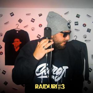 Raiduri #3 (Explicit)