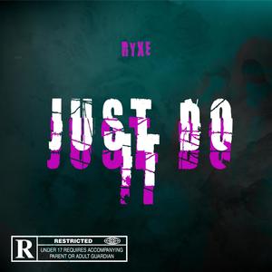 JUST DO IT (Explicit)