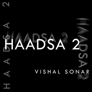 Haadsa Hai