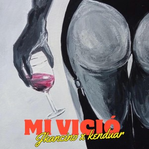 Mi Vició (Explicit)