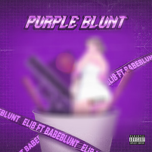 Purple Blunt (Explicit)