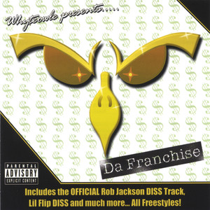 Da Franchise MIXTAPE (Bonus Chopped and Screwed Tracks)