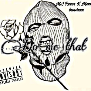 Do Me That (Explicit)