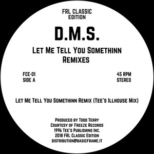 Let Me Tell You Somethinn Remixes