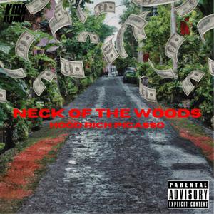 Neck Of The Woods (Explicit)