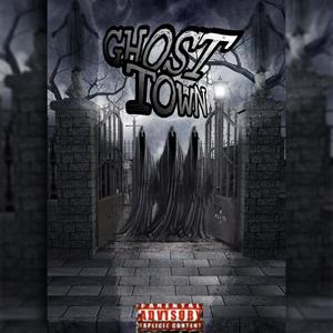 Ghost Town (feat. T26y & babywayne) (Explicit)