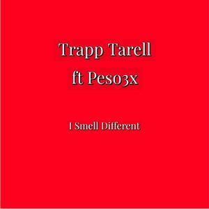 I Smell Different (feat. Peso3x) [Explicit]