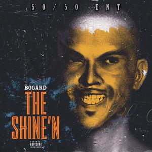 The Shine'n (Explicit)