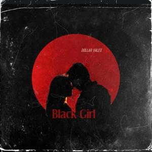 Black Girl (Explicit)