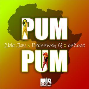 Pum Pum (feat. Broadway Q)