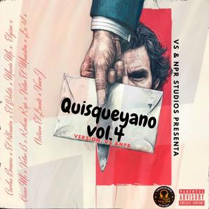 Quisqueyano, Vol. 4 (feat. Carlos Brown, El Polemico, El Delete, Mario Mc, Elyim Scrowl, Cesar Mc, Victor B, Rabino Rap, Víctor El Ministro, La 4L & Arturo El Lovote) (Versión NPR Records Studios) (Explicit)