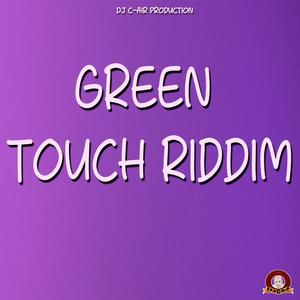 GREEN TOUCH RIDDIM