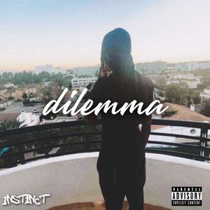 Dilemma (Explicit)