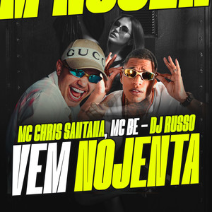 Vem Nojenta (Explicit)