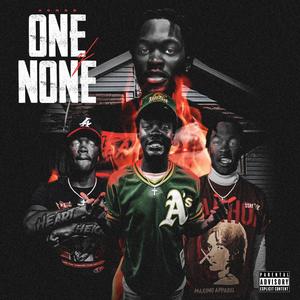 One Of None (Explicit)