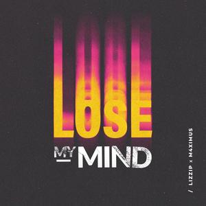 Lose My Mind