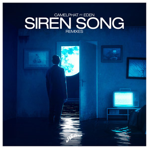Siren Song (CamelPhat's Dark Dub)