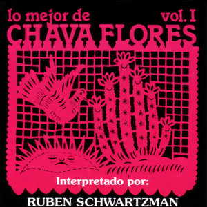 Lo Mejor de Chava Flores Vol. I