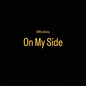 On My Side (Explicit)