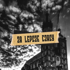 Za lepsze czasy (Explicit)