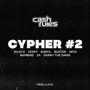 Cash Rules Cypher #2