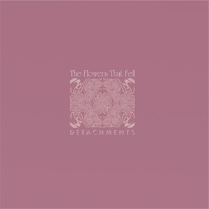 The Flowers That Fell (Remixes)