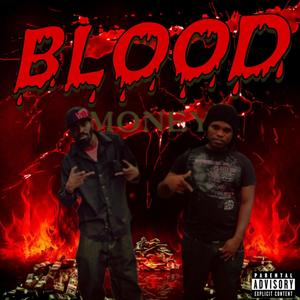 BLOOD MONEY (Explicit)