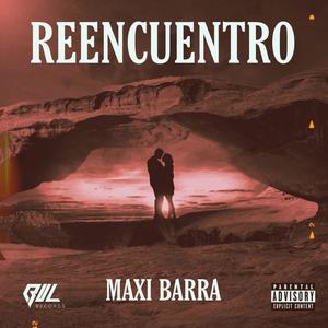 Reencuentro (feat. Maxi Barra)