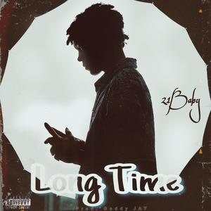 Long Time (Explicit)