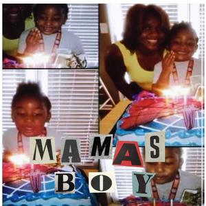 Mamas boy (Explicit)