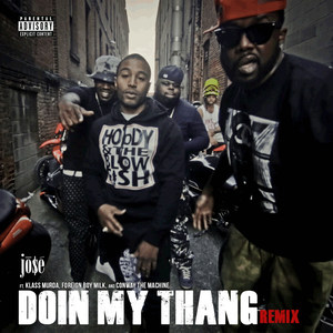 Doin My Thang[feat. Klass Murda, Foreign Boy Milk & Conway the Machine] (Remix|Explicit)