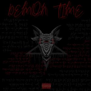 Demon Time (Explicit)