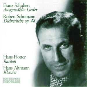 Franz Schubert (Ausgewählte Lieder) & Robert Schumann (Dichterli