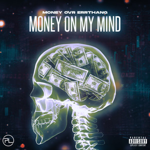 Money On My Mind (Explicit)