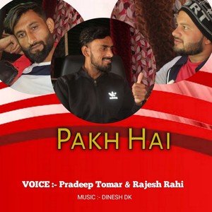 Pakh Hai (Original)