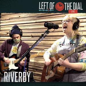 Riverby on Left of the Dial Live