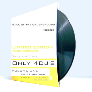 VOICE OF THE UNDERGROUND Only 4 DJ'S Volume one