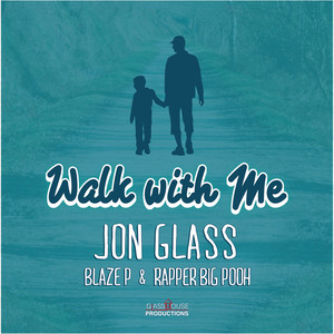 Jon Glass - Walk With Me